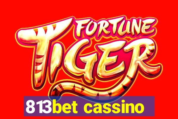 813bet cassino