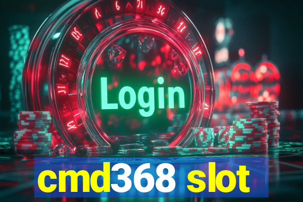 cmd368 slot