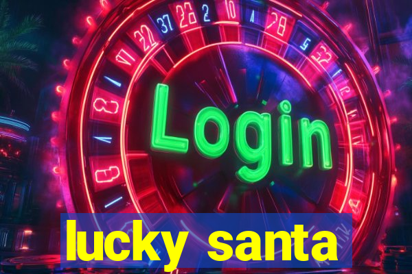 lucky santa