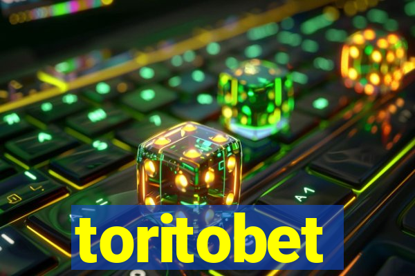 toritobet