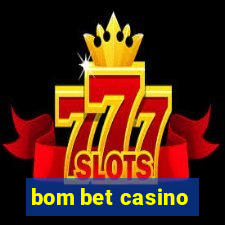 bom bet casino