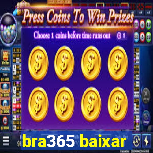 bra365 baixar