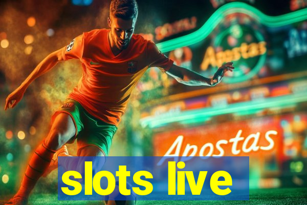 slots live