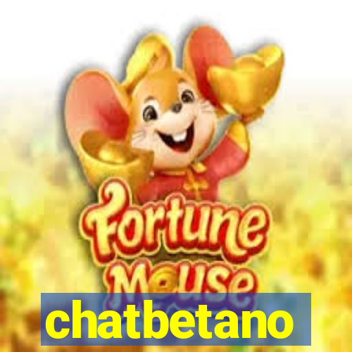 chatbetano