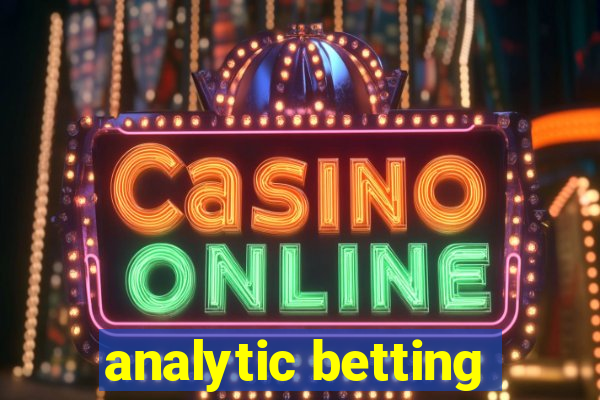 analytic betting