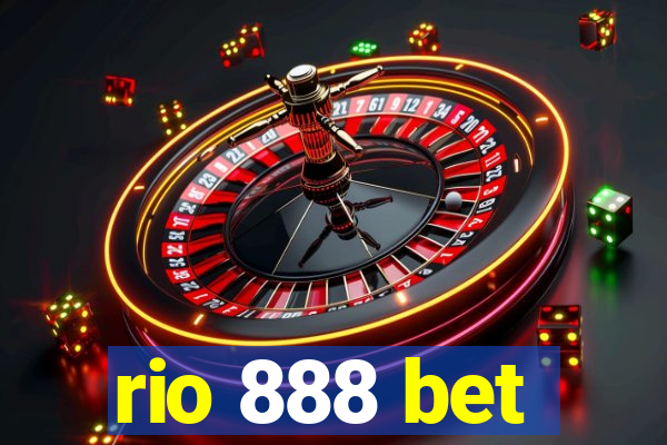 rio 888 bet