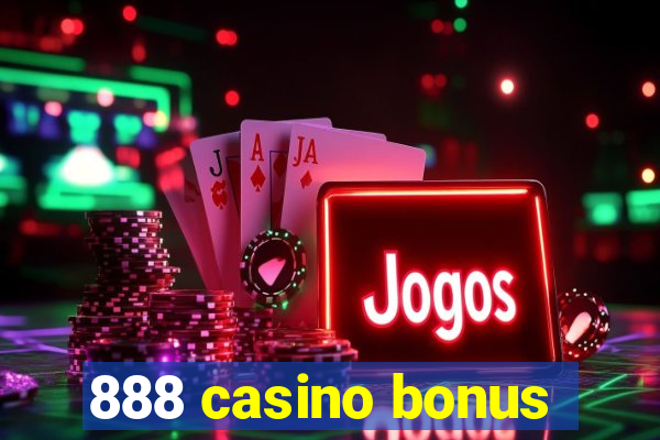 888 casino bonus