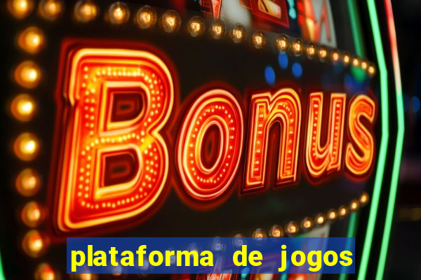 plataforma de jogos ganhar dinheiro