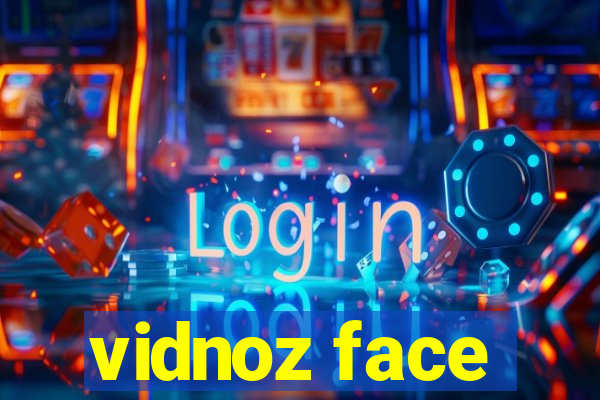 vidnoz face