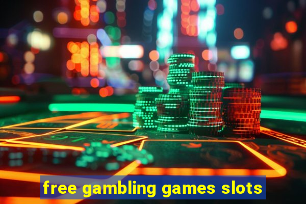 free gambling games slots