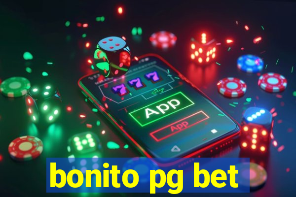 bonito pg bet