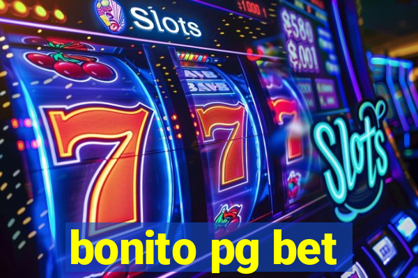 bonito pg bet