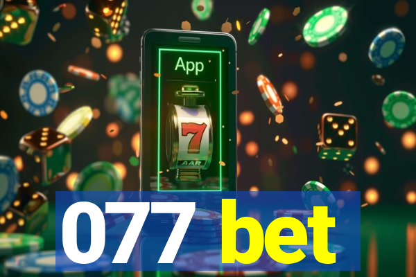 077 bet