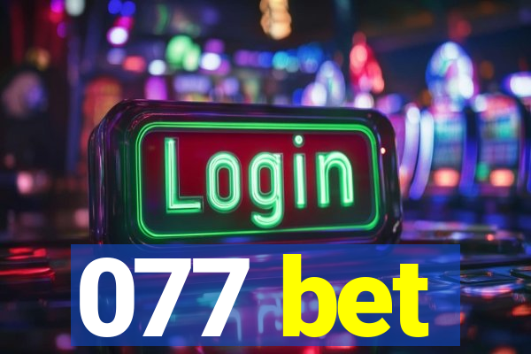 077 bet