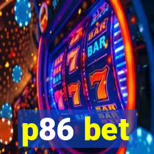 p86 bet