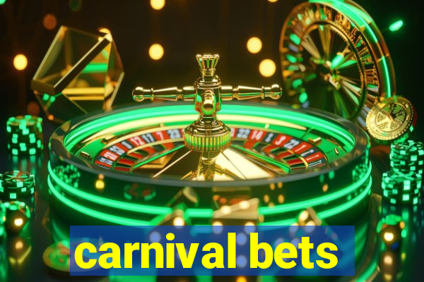 carnival bets