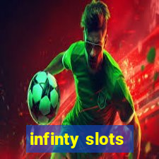 infinty slots