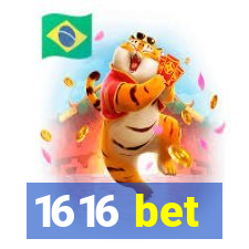 1616 bet