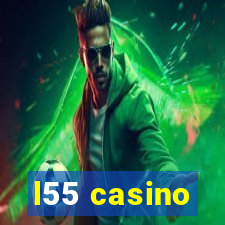 l55 casino