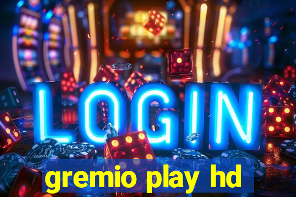 gremio play hd