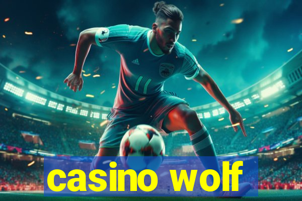 casino wolf