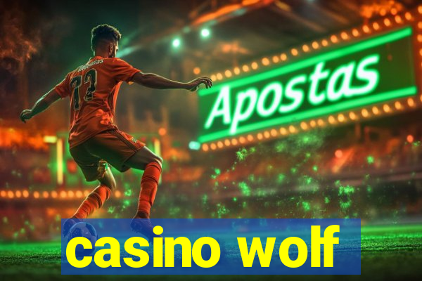 casino wolf