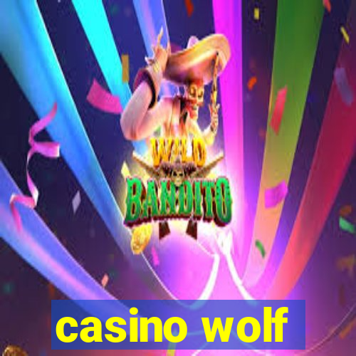 casino wolf