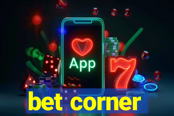 bet corner