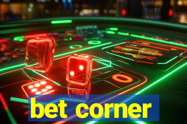 bet corner