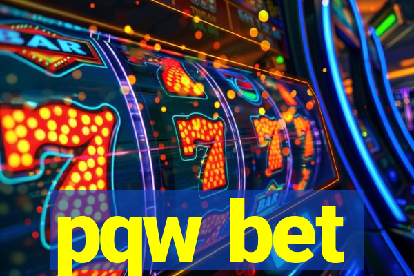 pqw bet