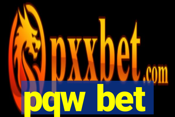 pqw bet