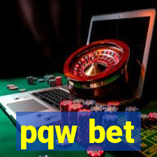 pqw bet