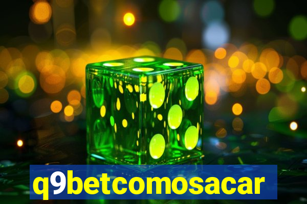 q9betcomosacar