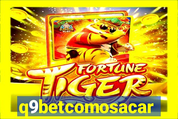 q9betcomosacar