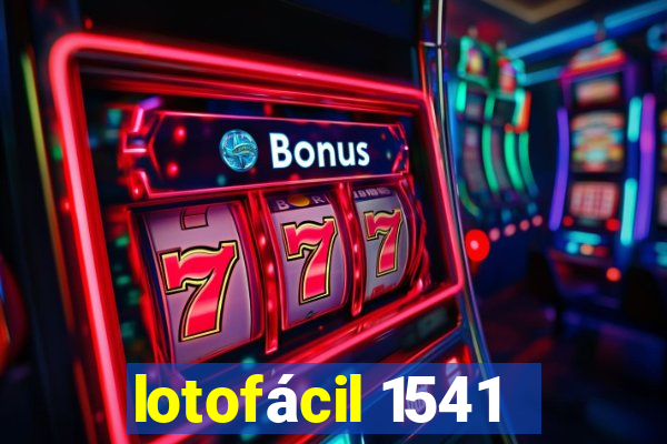 lotofácil 1541