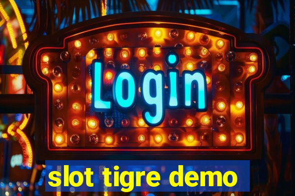 slot tigre demo