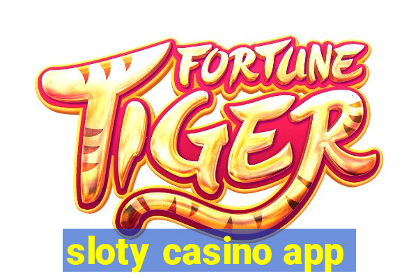 sloty casino app