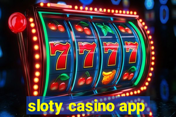 sloty casino app