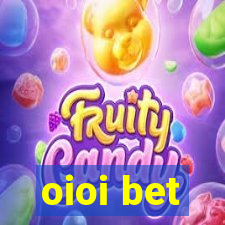 oioi bet