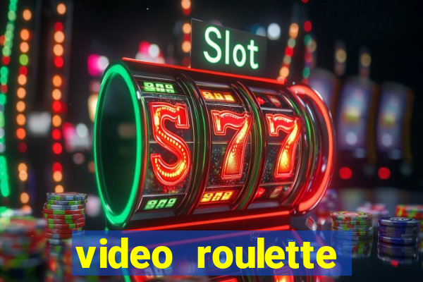 video roulette casino game