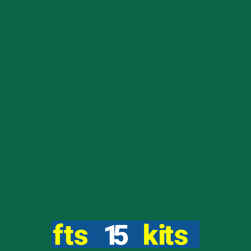 fts 15 kits manchester united