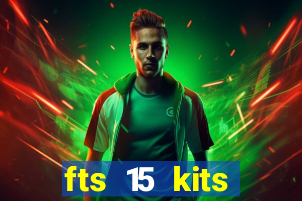 fts 15 kits manchester united