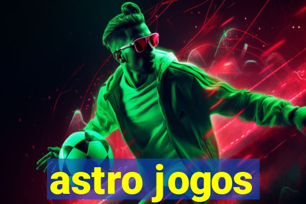 astro jogos