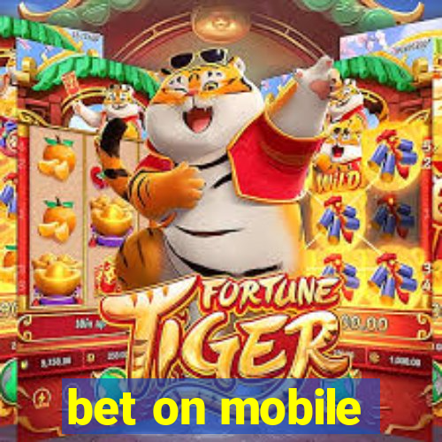 bet on mobile