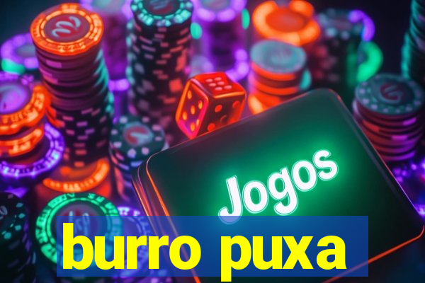 burro puxa