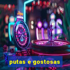 putas e gostosas