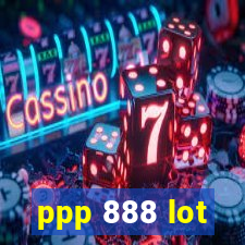 ppp 888 lot