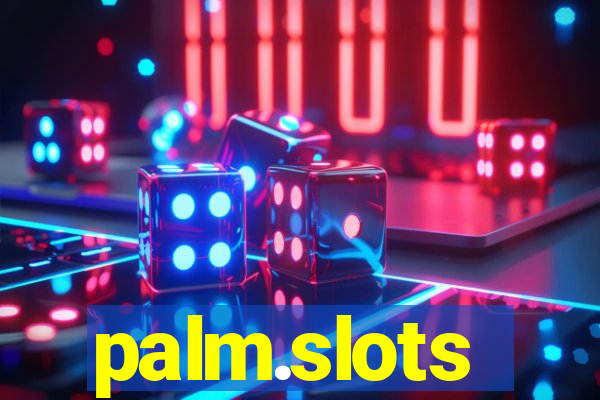 palm.slots