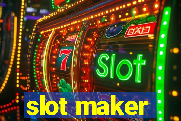 slot maker