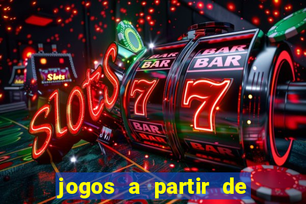 jogos a partir de 5 reais